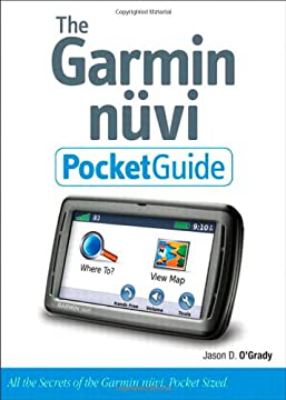 The Garmin Nuvi Pocket Guide, 1st Edition